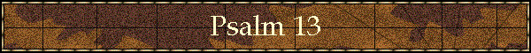 Psalm 13