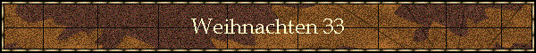 Weihnachten 33