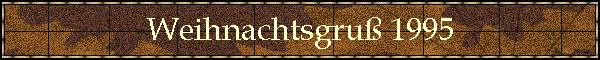 Weihnachtsgru 1995